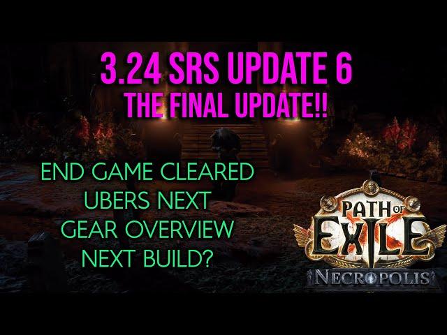 Path of Exile 3.24 Necropolis SRS Minion Instability | Update 6 | The FINAL Update