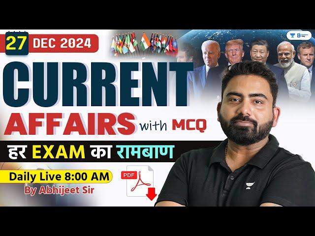 27 December Current Affairs 2024 | Current Affairs Today | Current Affairs by Abhijeet Sir