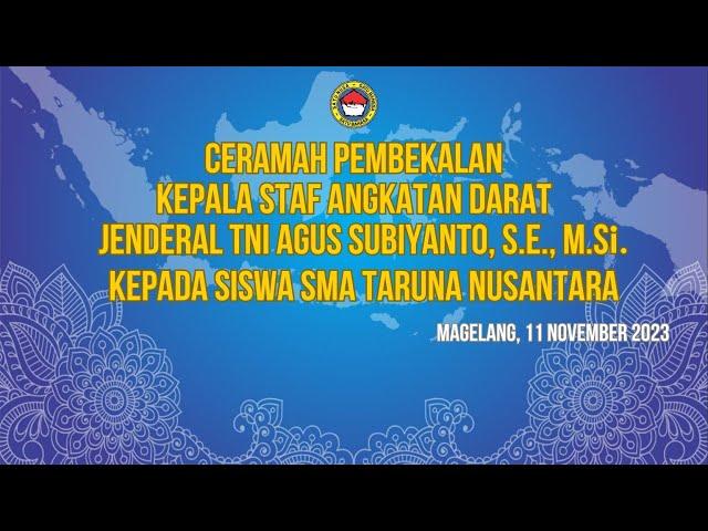 Ceramah Pembekalan Kepala Staf Angkatan Darat Kepada Siswa Sma Taruna Nusantara