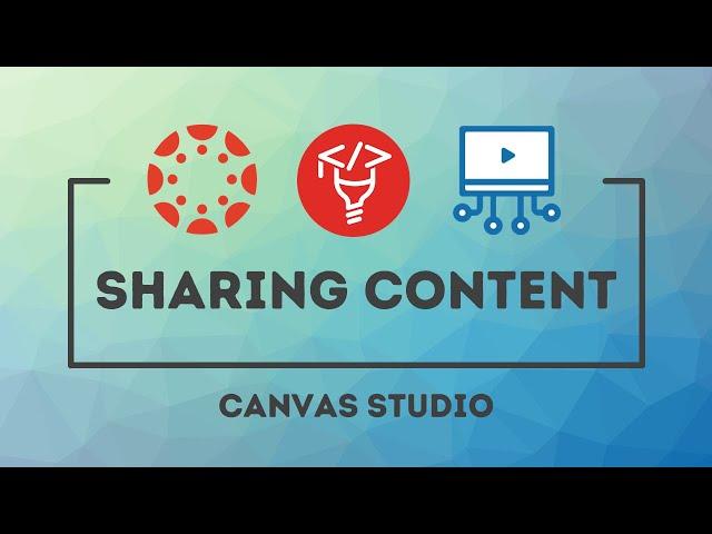 Canvas Studio: Sharing Content