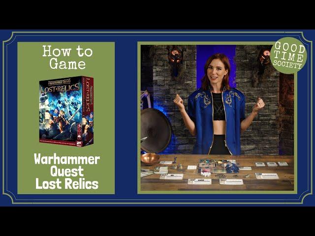 Warhammer Quest: Lost Relics - How to Game with Becca Scott