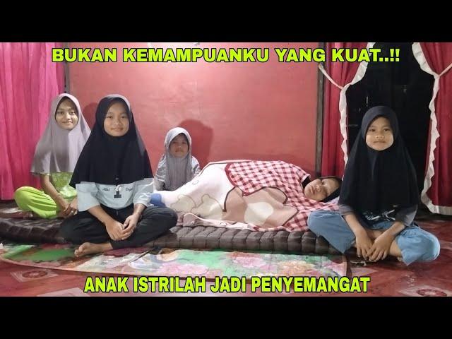 BUKAN KEMAMPUANKU YANG KUAT..!! ANAK ISTRILAH JADI PENYEMANGAT || DIGUYUR HUJAN DERAS SEHARIAN