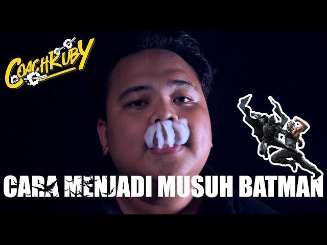 TUTORIAL TRICK BANE INHALE - COACH RUBY EPS.5 (BATMAN SANGAT BENCI INI)