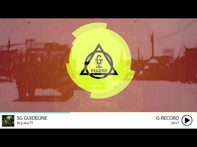 [2G17] SG Guideline - Acy aka TT | Official Audio |