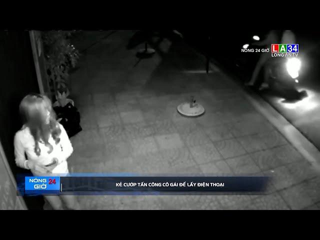 Cô gái trẻ bị 2 thanh niên cướp điện thoại, tấn công trước nhà | LONG AN TV