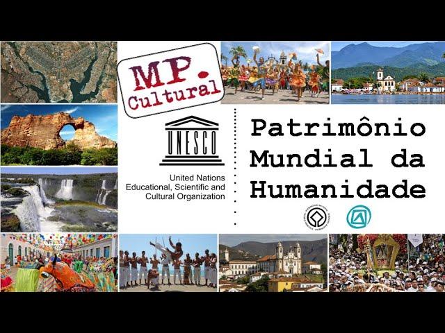 Patrimônio Mundial da Humanidade / UNESCO