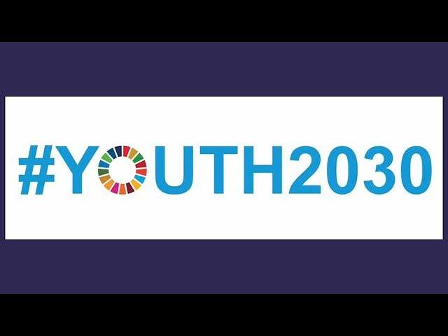 ECOSOC Youth Forum 2018 -- Generation 2030 makes a stand