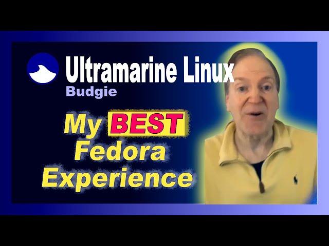  Ultramarine Linux 39 Fedora Budgie Done Just The Way I Like It!