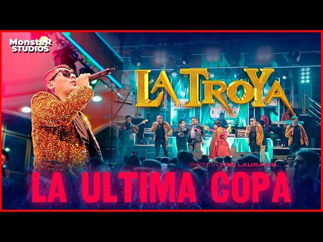 La Troya - La Ultima Copa (Live Performance)