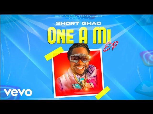 Short Ghad - One A Mi (Official Audio)