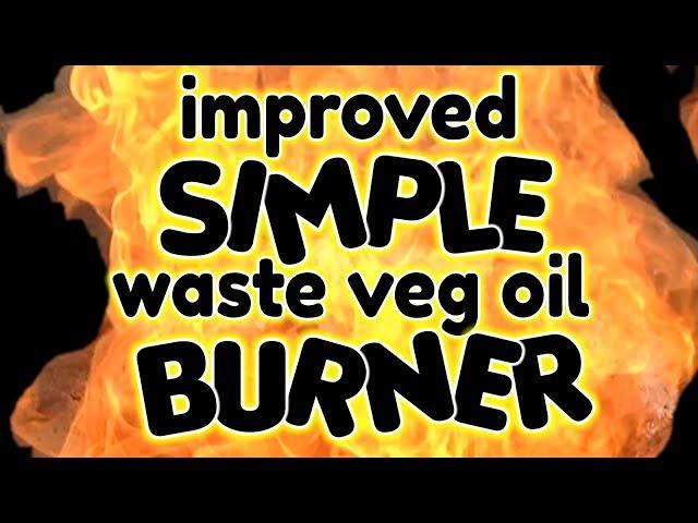 Waste Oil Burner - Improvements - by VOGMAN