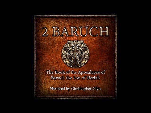 2ND BARUCH  Apocalyptic Revelations, Mysteries, Divine Visions - Full Audiobook with Text