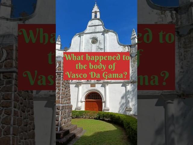 ST FRANCIS CHURCH KOCHI | Vasco Da Gama's tomb #shorts #fortkochi #historyfacts #history