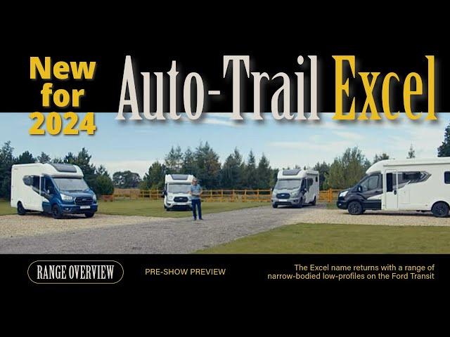 EXCLUSIVE PREVIEW - See the new Auto-Trail Excel compact motorhome range here first
