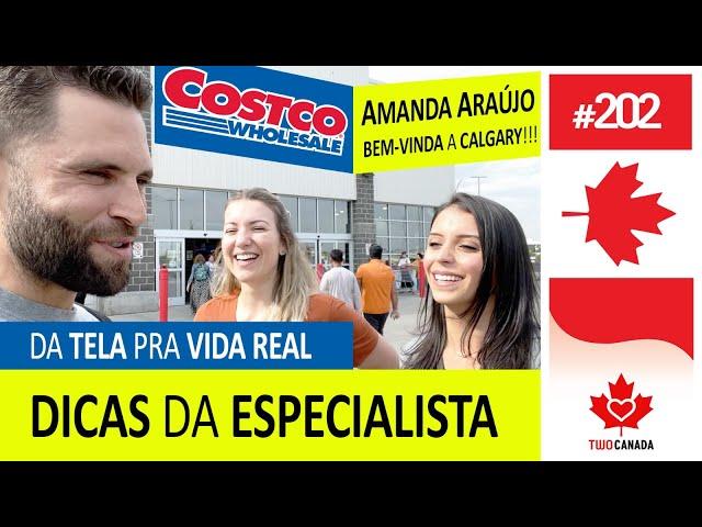 Novidades COSTCO + OLHA QUEM CHEGOU em CALGARY: Amanda Araújo! Vem pras Compras - Canada #202