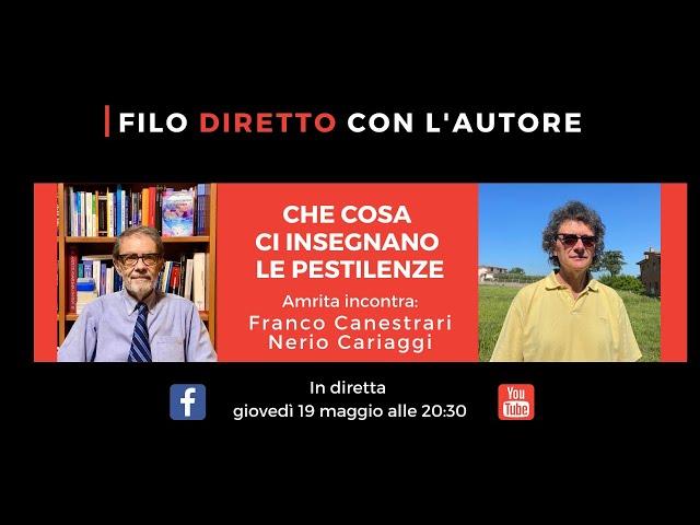 Amrita incontra... Franco Canestrari e Nerio Cariaggi - Cosa ci insegnano le pestilenze