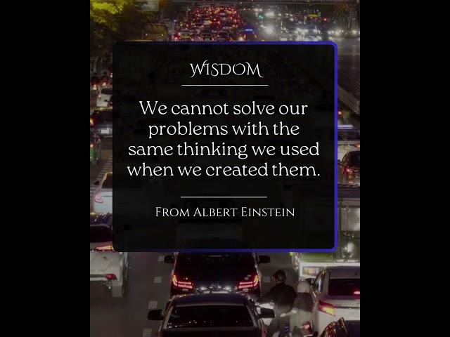 Wisdom From Albert Einstein