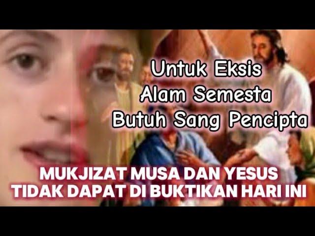 Al-Qur'an Menantang Ateis_ini Mukjizat Para Nabi yang masih Tersisa