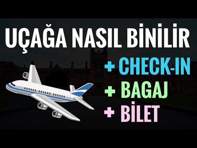 UÇAĞA NASIL BİNİLİR? ( İLK KEZ UÇAĞA BİNMEK , ONLİNE CHECK İN , KOLTUK SEÇİMİ , UCUZ BİLET )