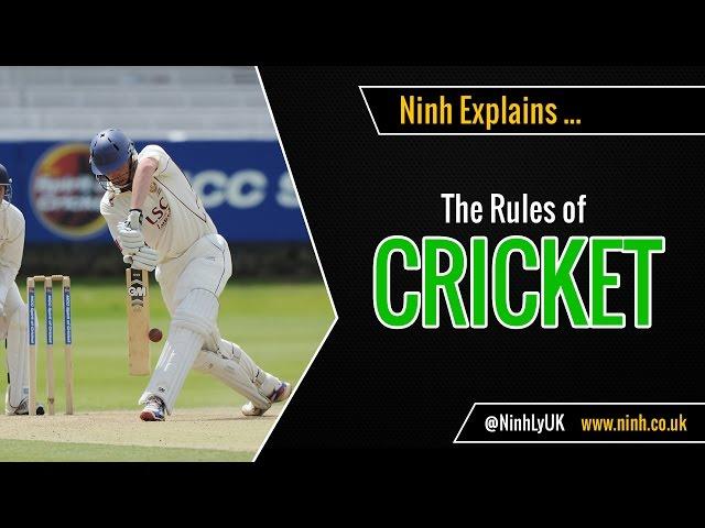 The Rules of Cricket - EXPLAINED!