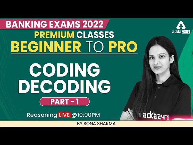 Beginner to Pro | Banking Exam 2022 | Coding Decoding Part 1 by  Sona Sharma