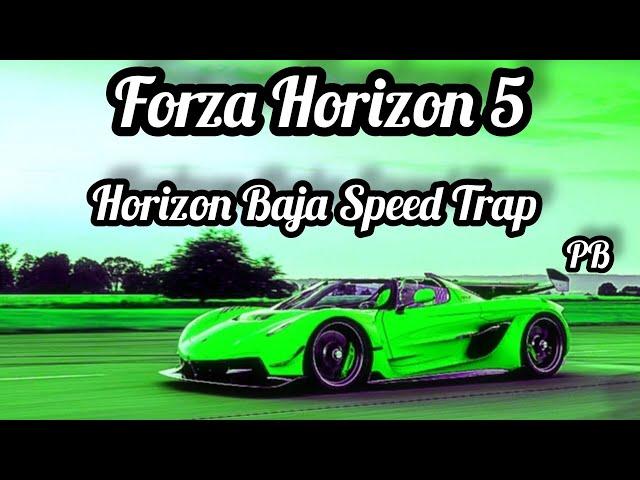 Forza Horizon 5 - Horizon Baja Speed Trap PB