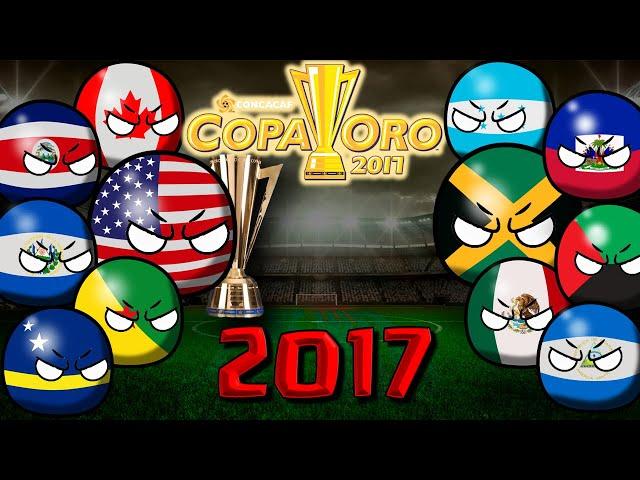 Así fue la COPA ORO CONCACAF 2017 resumen | countryballs