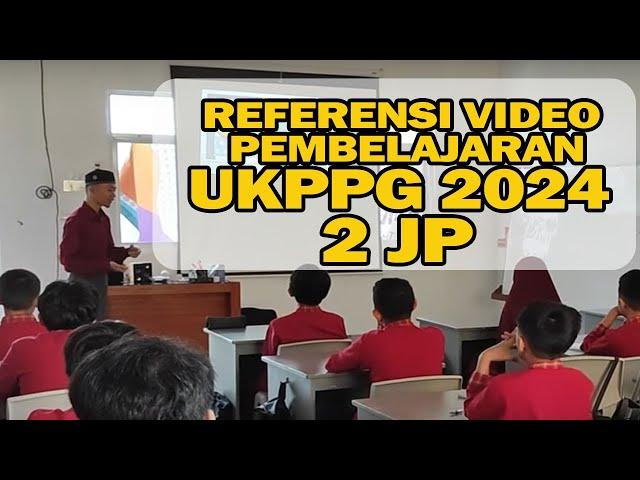 Video PEMBELAJARAN UKPPG / UKIN 2024