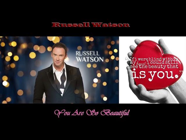 Russell Watson - You Are So Beautiful (from the album 'Encore')