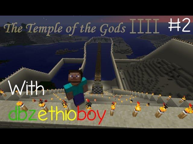 SO MANY TEMPLES - Temple of the Gods IIII w/dbzethioboy ep 2