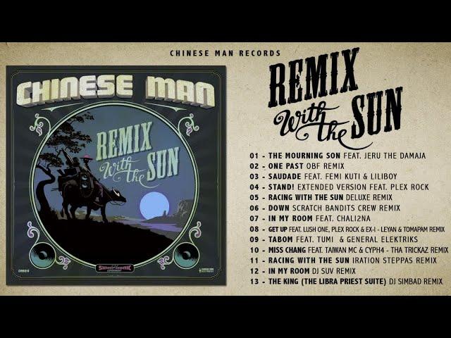 Chinese Man - Remix With The Sun (Full Album)