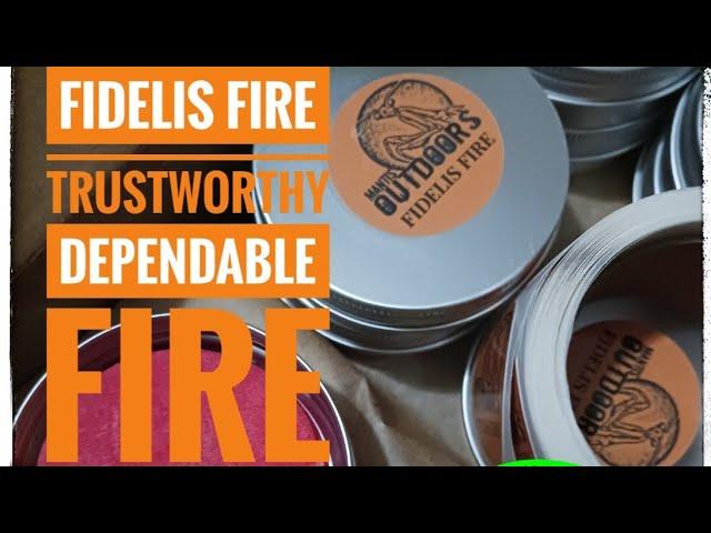 Fidelis fire trustworthy dependable fire