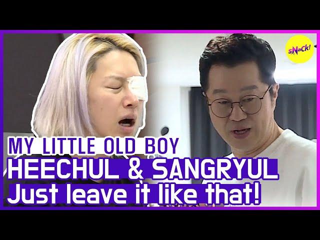 [HOT CLIPS] [MY LITTLE OLD BOY] HEECHUL: Just leave it like that!(ENG SUB)