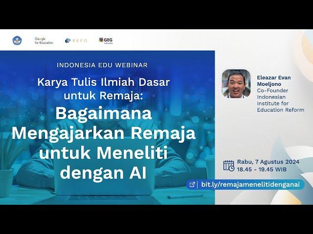 Karya Tulis Ilmiah Dasar untuk Remaja: Bagaimana Mengajarkan Remaja untuk Meneliti dengan AI