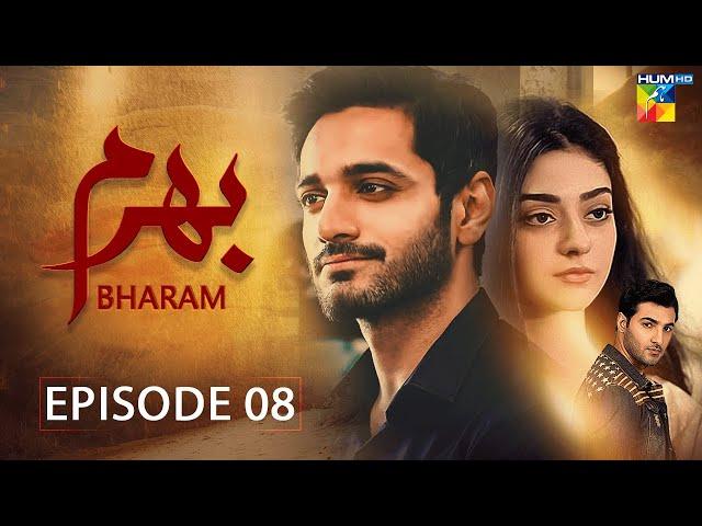 Bharam - Episode 08 - Wahaj Ali - Noor Zafar Khan - Best Pakistani Drama - HUM TV