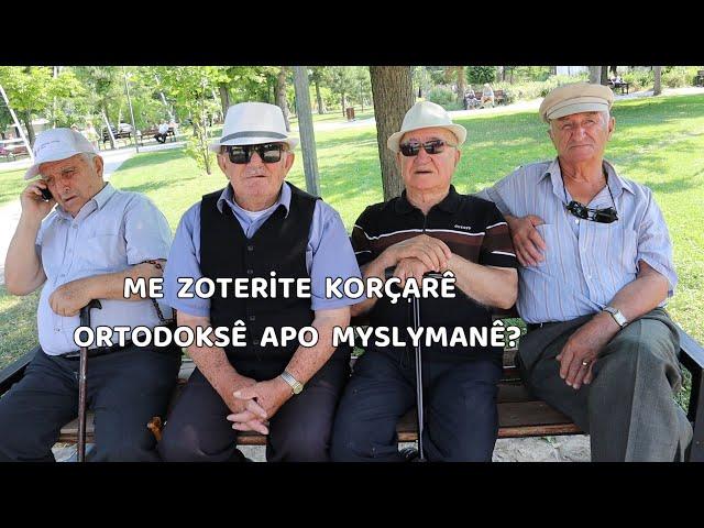 Me Zoterite Korçare - Ortodosk apo Myslymanê???