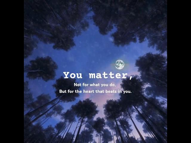 YOU MATTER MOST|INSPIRATIONAL POETRY