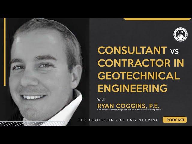 Consultant vs Contractor in Geotechnical Engineering