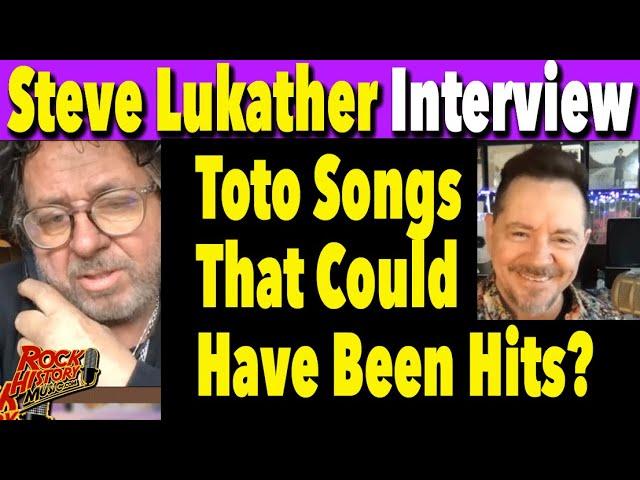 Interview - Steve Lukather on Toto Songs he thought were Hits