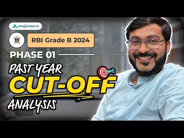 RBI Grade B : 5 Years Cut off & Possibility for 2024 | Anuj Jindal