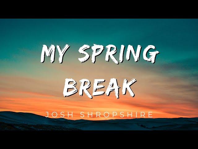 Spring Break Vid