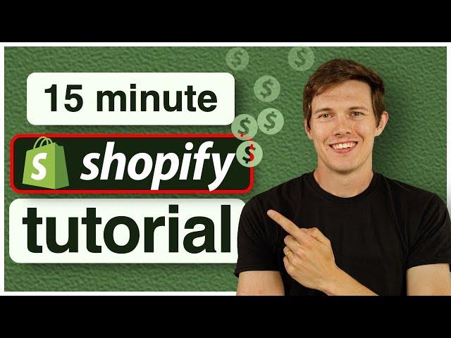 Shopify Tutorial 2024 - Make A Pro eCommerce Store in 15 Minutes