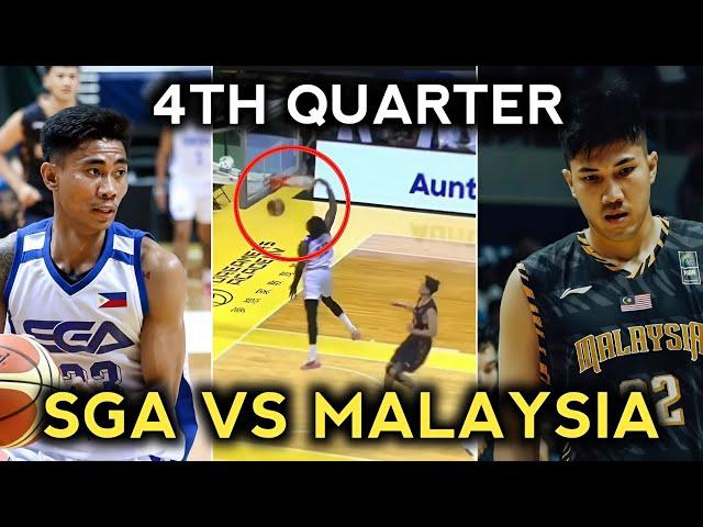 SGA VS MALAYSIA  ( 4TH QUARTER )