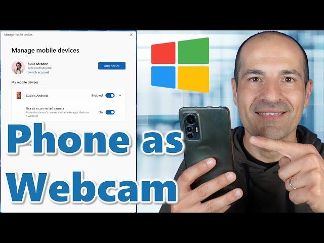 How to use your phone as Webcam in Windows 11 [Brand New Feature]