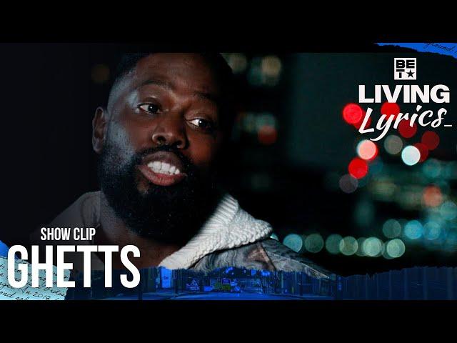 Ghetts Shares How London Helped Shape His Music & More | Living Lyrics | BET UK