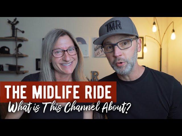 The Midlife Ride: What is This Channel About Anyway? | 2023 YouTube Channel Trailer