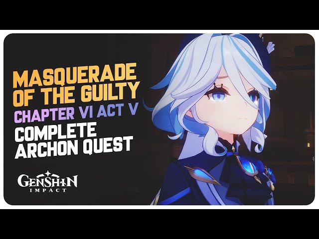 Masquerade of the Guilty - Archon Quest (Full Story) | Genshin Impact 4.2