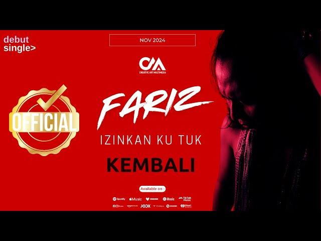 [OFFICIAL] Fariz - Izinkan Ku Tuk Kembali