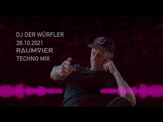 DJ DER WÜRFLER – RAUMVIER 1.1 MIX 0.4 – 28.10.2021