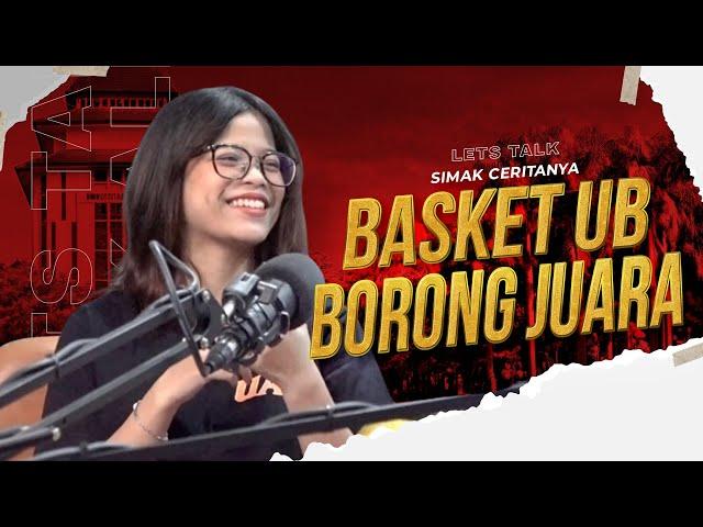 BASKET UB BORONG JUARA - LETS TALK